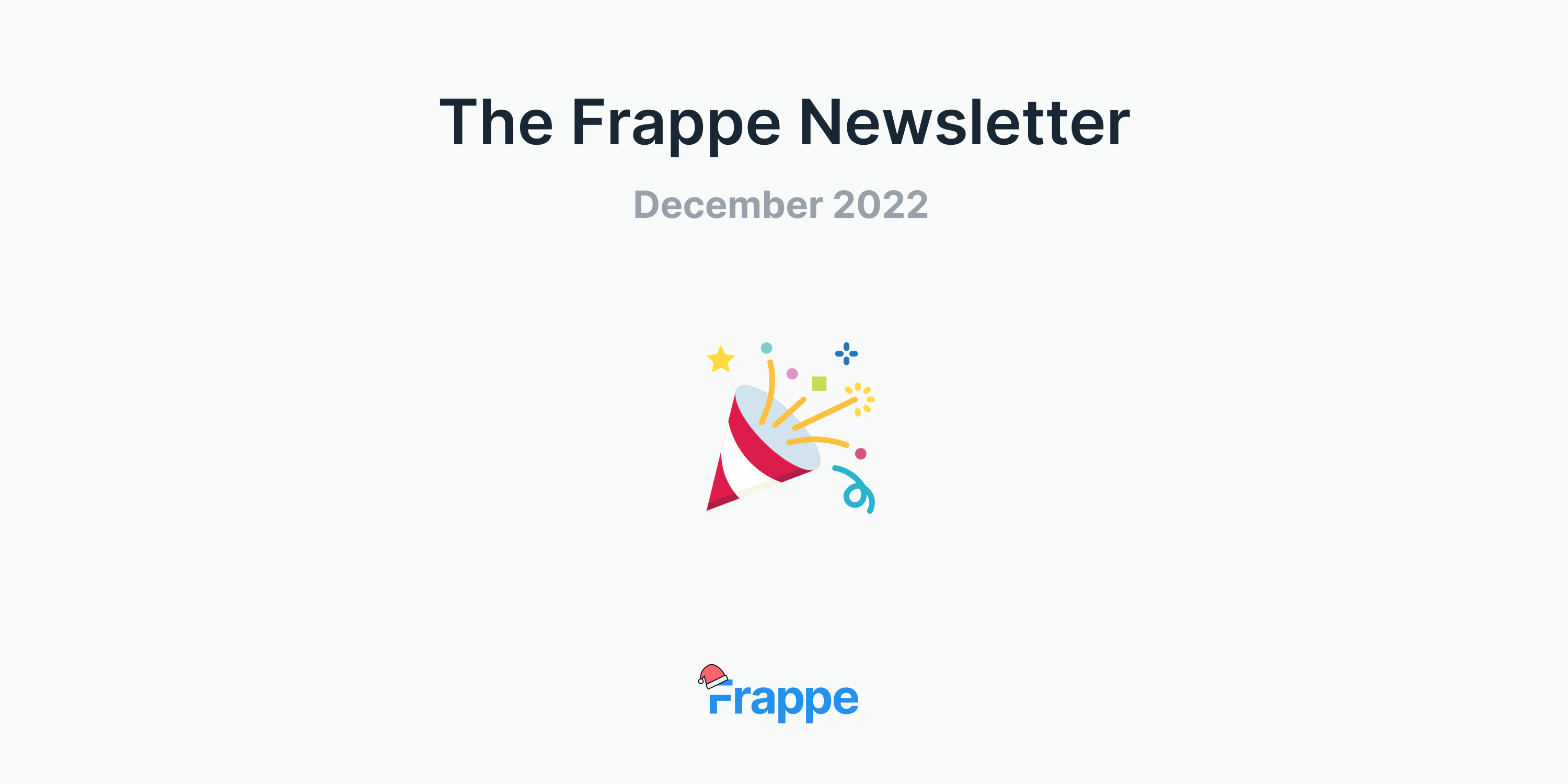 The Frappe Newsletter December 2022