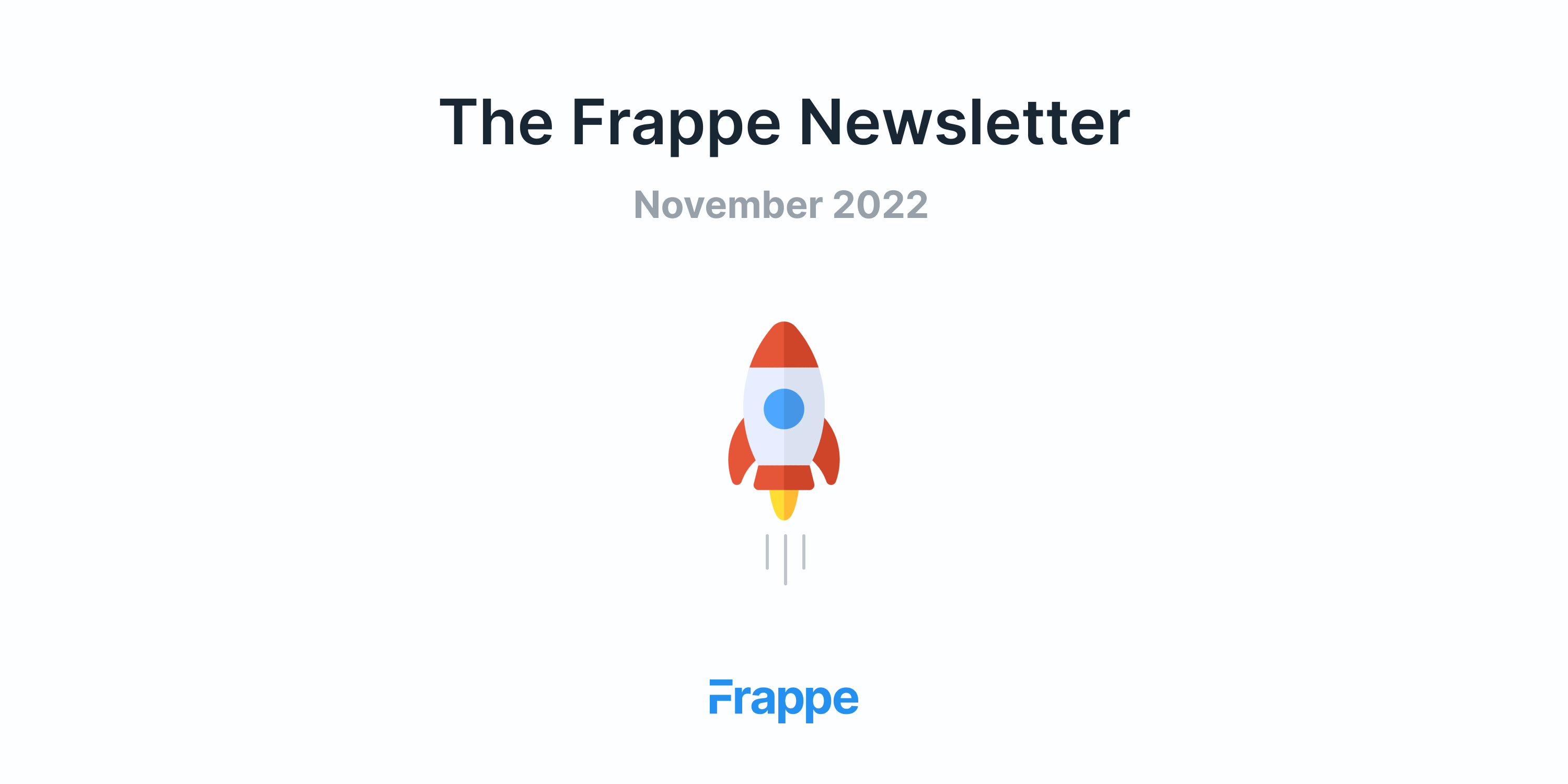 The Frappe Newsletter November 2022